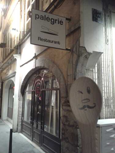Restaurant Palégrié, Lyon 2 – quartier cordielier