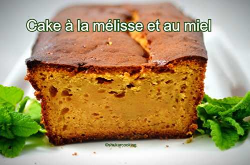 Cake à la mélisse et au miel