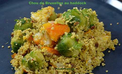 Choux de Bruxelles au haddock - Shukar Cooking