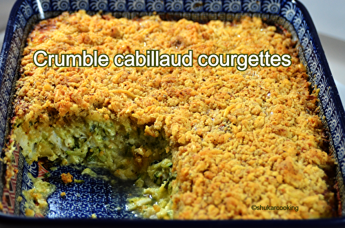 Crumble cabillaud courgettes