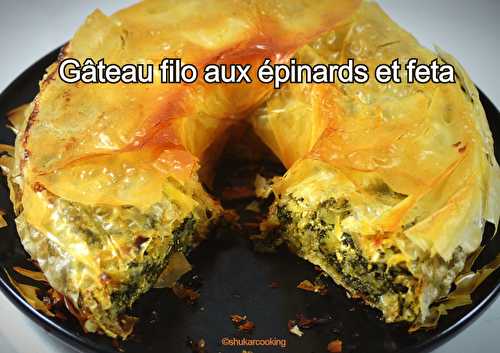 Gâteau filo aux épinards et feta