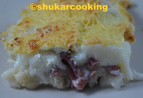 Gratin de chou-fleur gourmand - Shukar Cooking