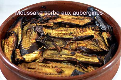 Moussaka serbe aux aubergines