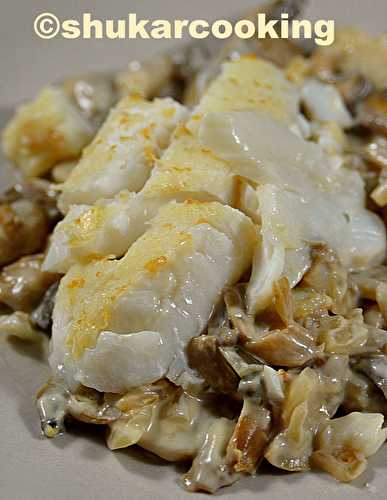 Poisson blanc aux champignons à la crème