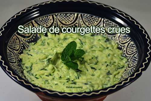 Salade de courgettes crues