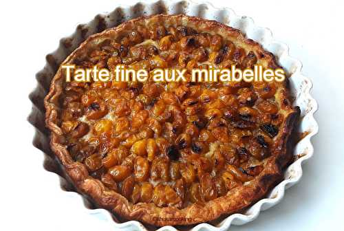 Tarte fine aux mirabelles