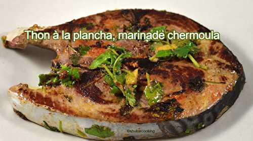 Thon à la plancha, marinade chermoula