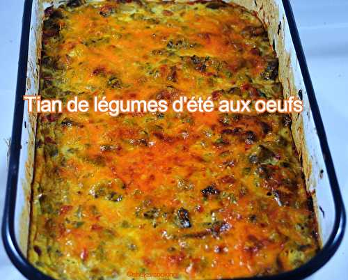 Tian de légumes d’été aux œufs