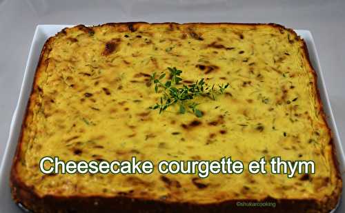 Cheesecake courgette et thym