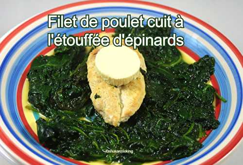 Filet de poulet cuit à l’étouffée d’épinards