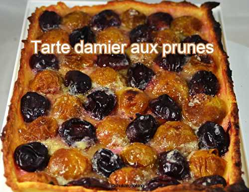 Tarte damier aux prunes