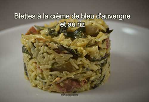 Blettes à la crème de bleu d’auvergne et  au riz