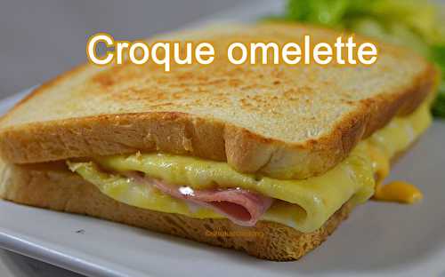 Croque omelette