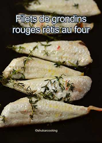 Filets de grondins rouges rôtis au four