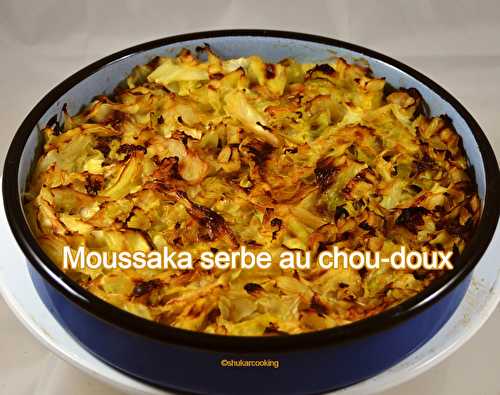 Moussaka serbe au chou-doux