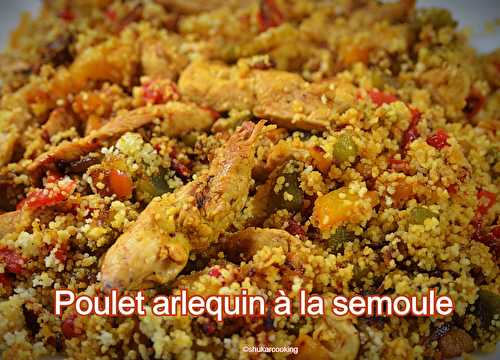 Poulet arlequin à la semoule