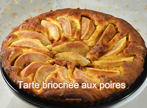 Tarte briochée aux poires