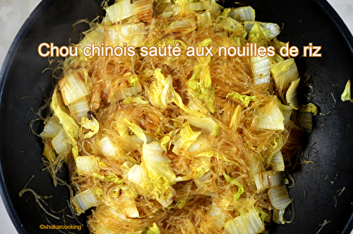 Chou chinois sauté aux nouilles de riz