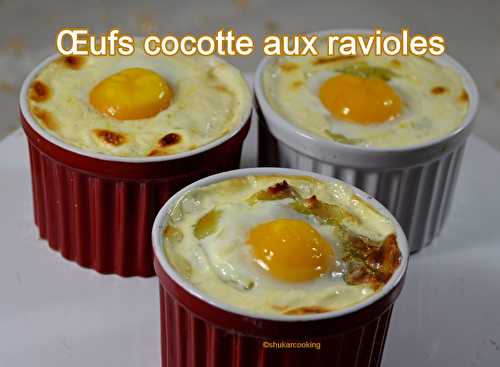 Œufs cocotte aux ravioles