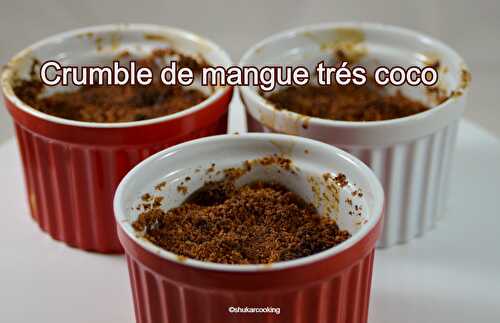 Crumble de mangues très coco