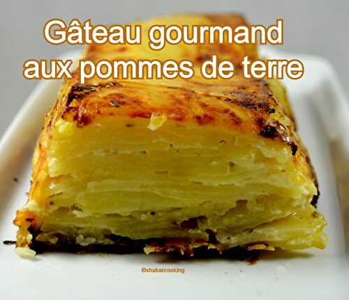 Gâteau gourmand aux pommes de terre