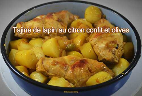 Tajine de cuisses de lapin au citron confit et olives - Shukar Cooking