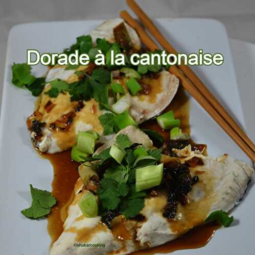 Daurade à la cantonaise