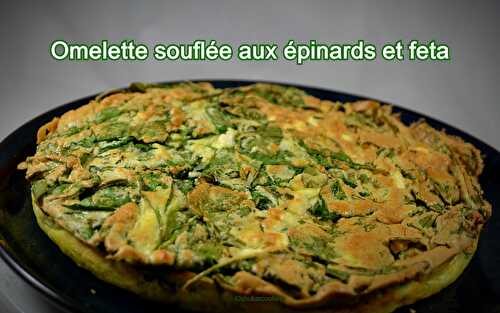 Omelette soufflée aux épinards et feta cuite au four