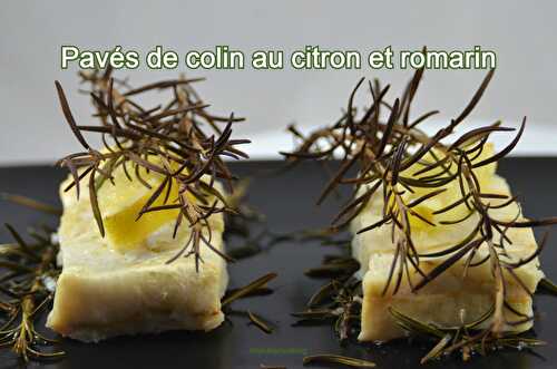 Pavés de colin au romarin et citron, recette très légère