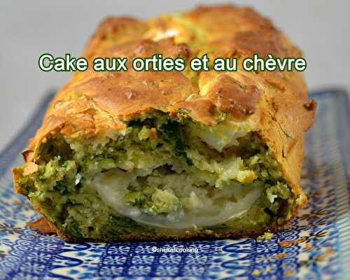 Cake aux orties et au chèvre