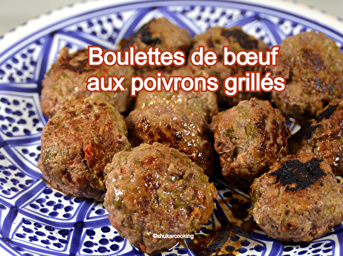 Boulettes de bœuf aux poivrons grillés