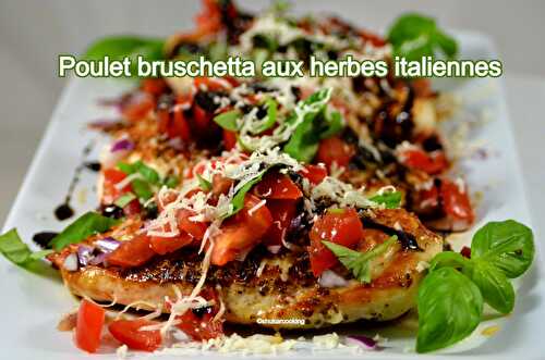 Poulet bruschetta aux herbes italiennes