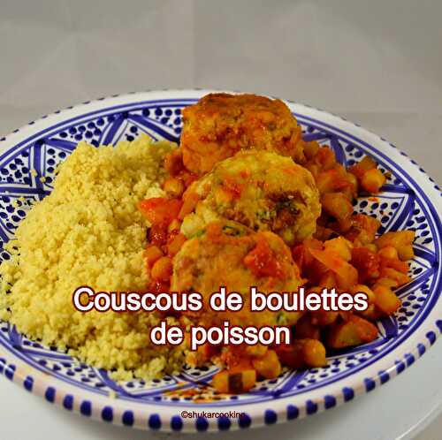 Couscous de boulettes de poisson