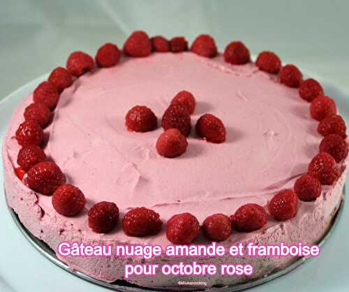 Gâteau nuage amande et framboise pour octobre rose - Shukar Cooking