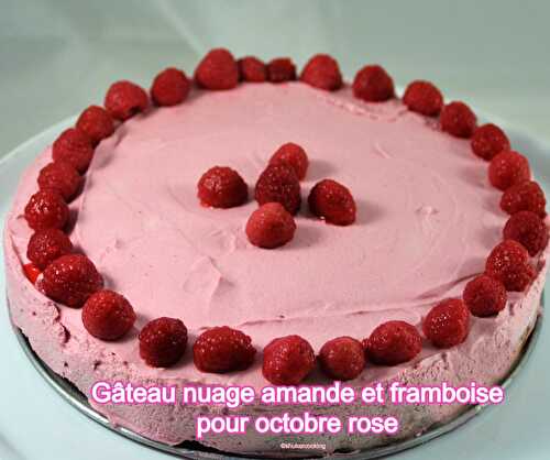 Gâteau nuage amande et framboise pour octobre rose