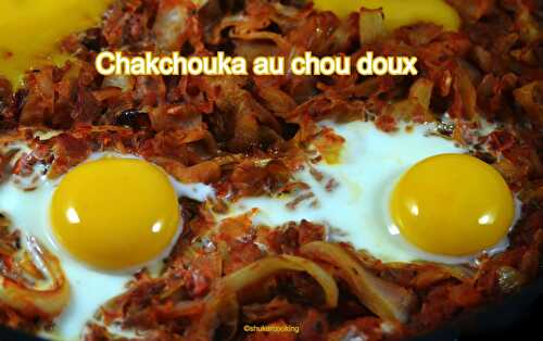 Chakchouka au chou doux - Shukar Cooking