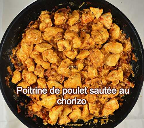 Poitrine de poulet sautée au chorizo