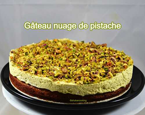 Gâteau nuage de pistache