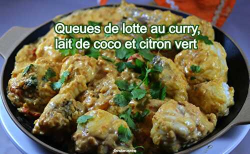 Queues de lotte au curry, lait de coco et citron vert