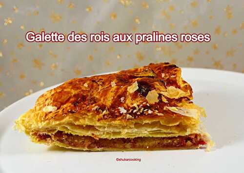 Galette des rois aux pralines roses