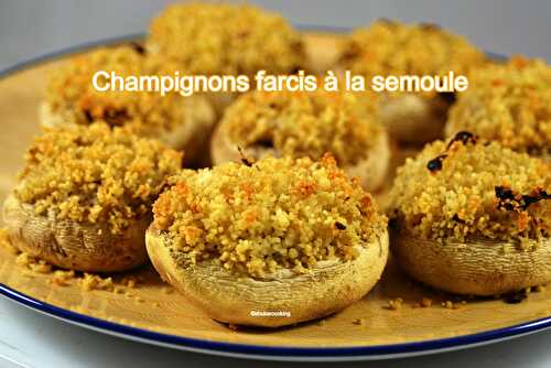 Champignons farcis à la semoule