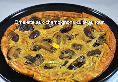 Omelette aux champignons cuite au four