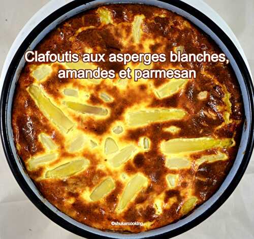 Clafoutis aux asperges blanches amandes et parmesan