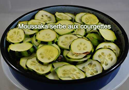 Moussaka serbe aux courgettes