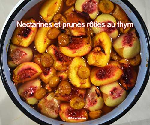 Nectarines et prunes rôties au thym