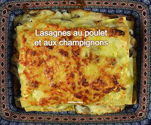 Lasagnes au poulet et aux champignons