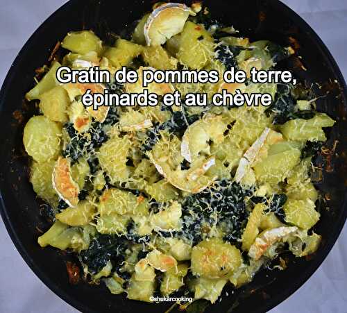 Gratin de pommes de terre, épinards et chèvre