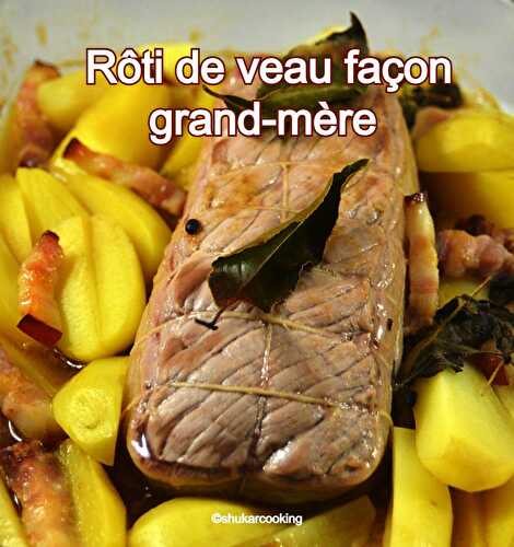 Rôti de veau façon grand-mère