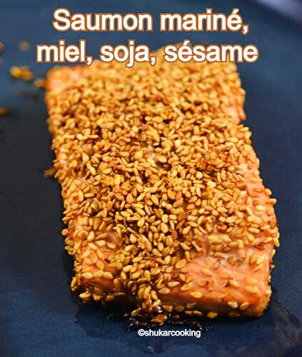 Saumon mariné, miel, soja, sésame