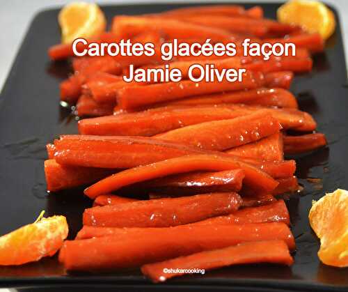 Carottes glacées façon Jamie Oliver